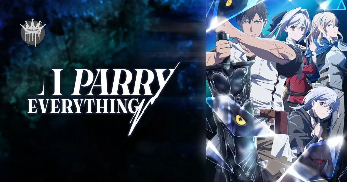 I Parry Everything Season 1 I Parry Everything Season 1