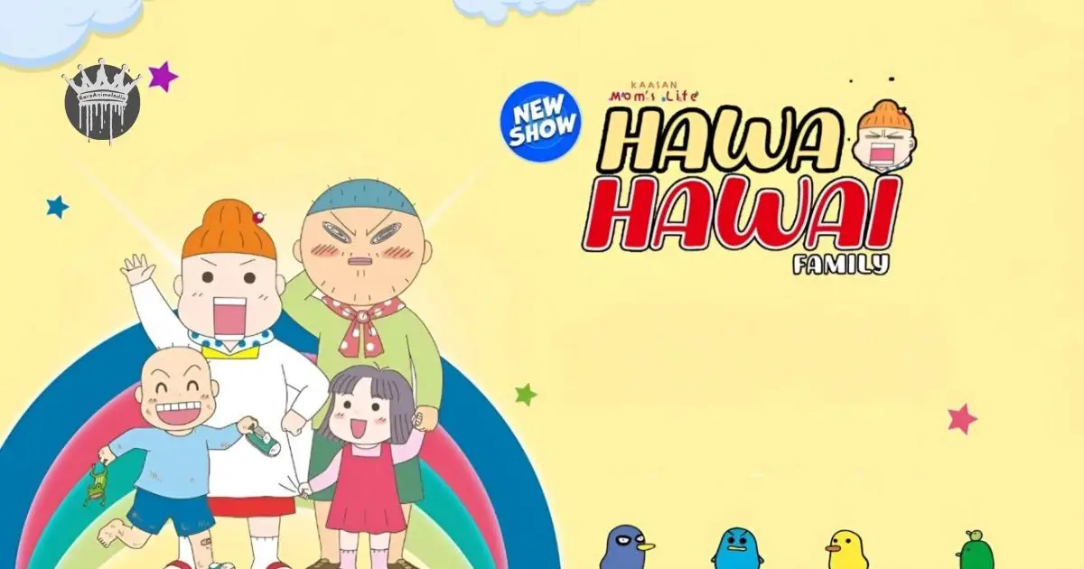 Hawa Hawai Family Season 1 Hawa Hawai Family Season 1